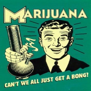 Cant We All Just Get A Bong