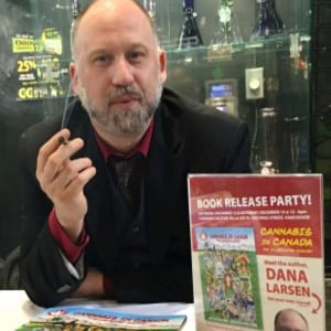 dana larsen marijuana canada