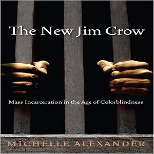 new jim crow drug war michelle alexander new jim crow drug war michelle alexander