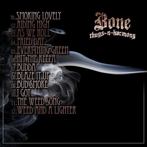 bone thugs n harmony for smokers only song list bone thugs n harmony for smokers only song list
